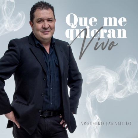 Que Me Quieran Vivo | Boomplay Music