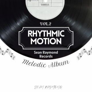 Rhythmic Motion, Melodic Album, vol. 2