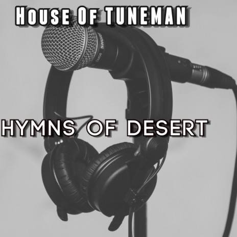Hymns of Desert | Boomplay Music