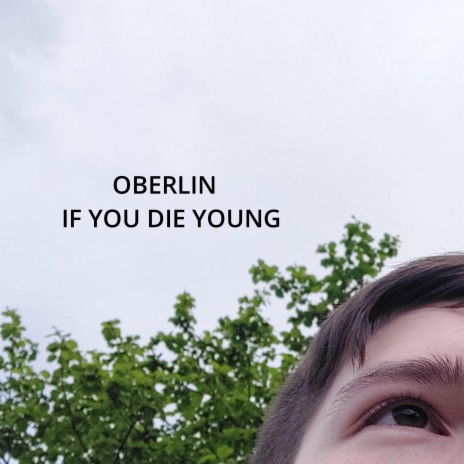 If You Die Young