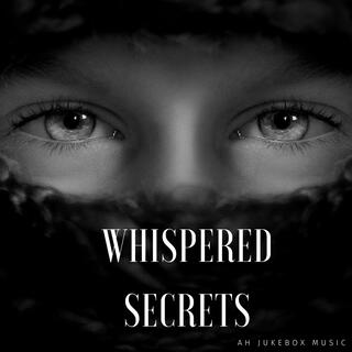 Whispered Secrets