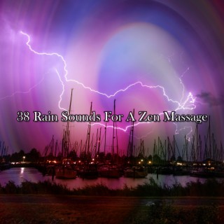 38 Sons de pluie pour un massage zen (2022 Inquiet pour rien Records)
