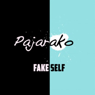 Fake Self