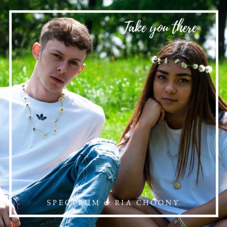 Take You There ft. Ria Choony | Boomplay Music