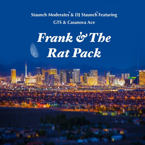 Frank and The Rat Pack ft. GTS & Casanova Ace | Boomplay Music