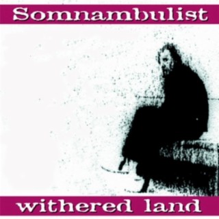 Somnambulist