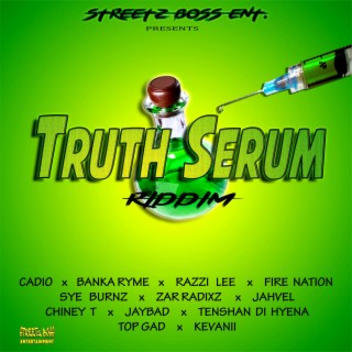 Truth Serum Riddim