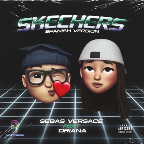 Skechers (feat. Oriana) (Spanish Version) | Boomplay Music