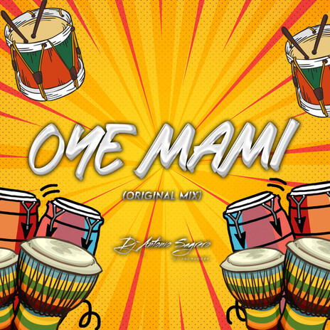 Oye Mami | Boomplay Music