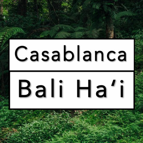 Bali Ha'i | Boomplay Music