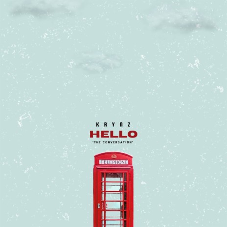 Hello (Wellah's Conversation) ft. Wellah | Boomplay Music
