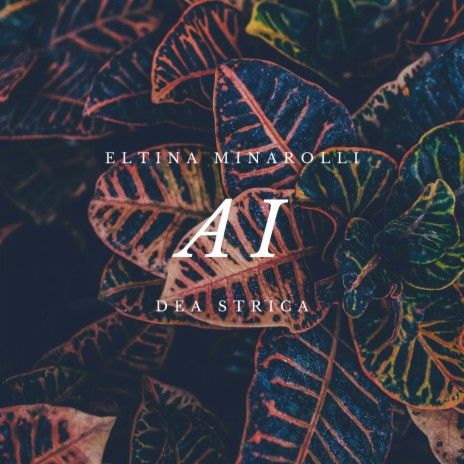 A.I ft. Eltina Minarolli | Boomplay Music