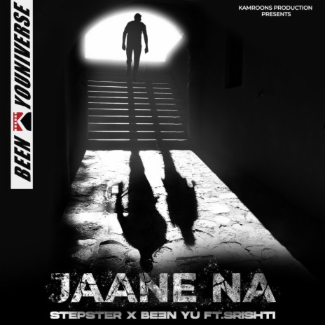 Jaane Na ft. Stepster & Srishti | Boomplay Music