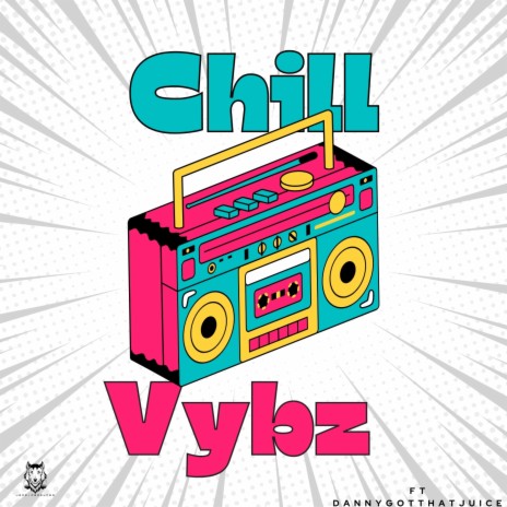Chill Vybz | Boomplay Music