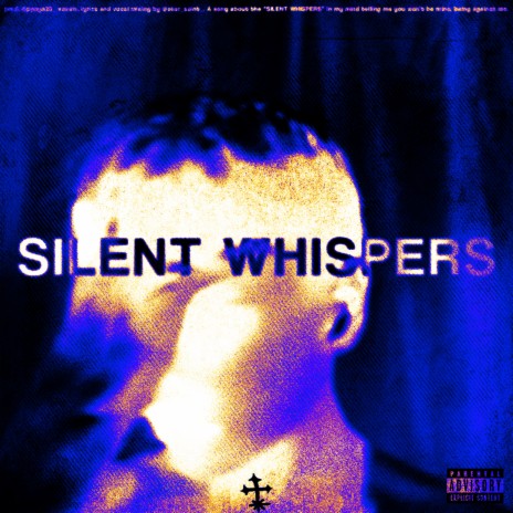 SILENT WHISPERS | Boomplay Music