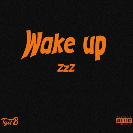 Wake Up | Boomplay Music