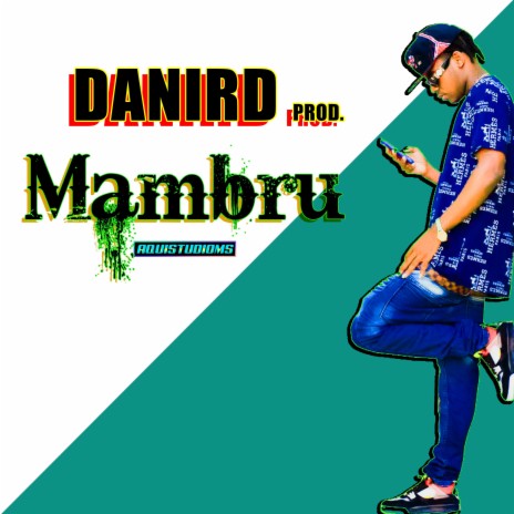 Mambru ft. Danird | Boomplay Music