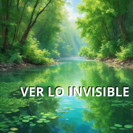 Ver lo Invisible ft. GRUPO MUSICAL EL RAPTO | Boomplay Music