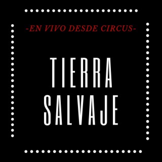 Tierra Salvaje (Live)