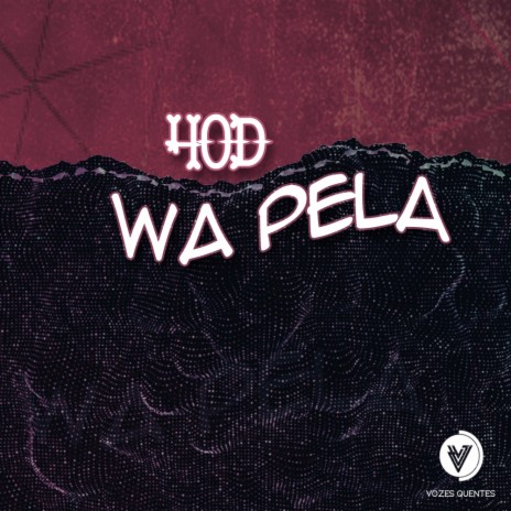 Wa Pela (Original Mix)