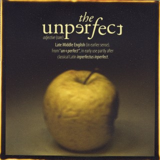 the unperfect