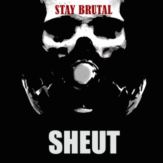 Stay Brutal