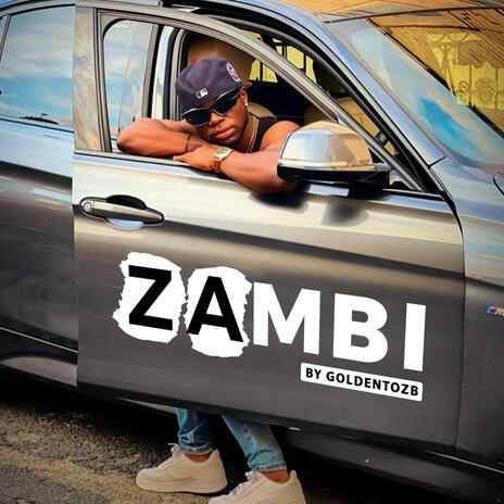 ZAMBI | Boomplay Music