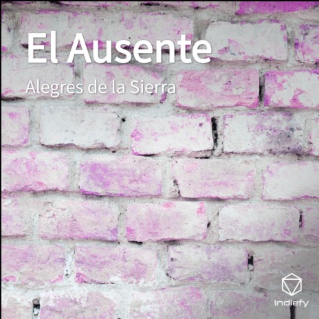 El Ausente | Boomplay Music