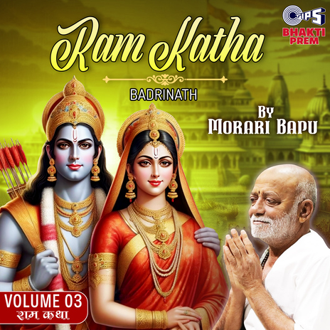 Ram Katha By Morari Bapu - Badrinath Vol.3 Pt 4 | Boomplay Music