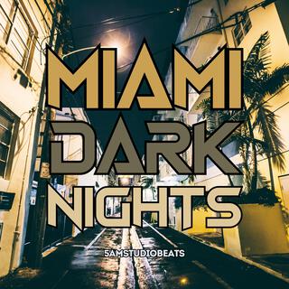 Miami Dark Nights