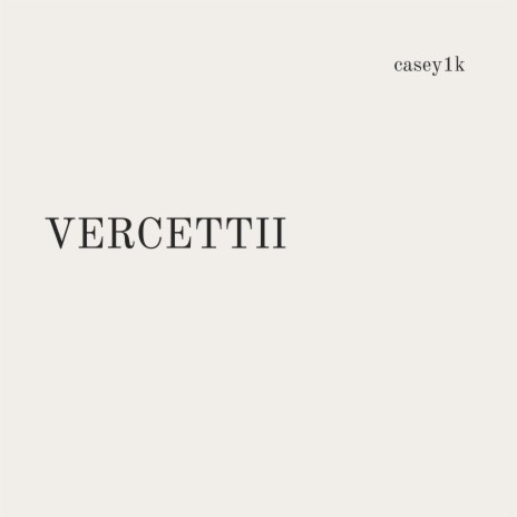 vercettii | Boomplay Music