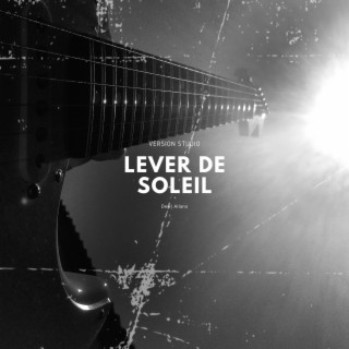 Lever De Soleil (Version Studio)