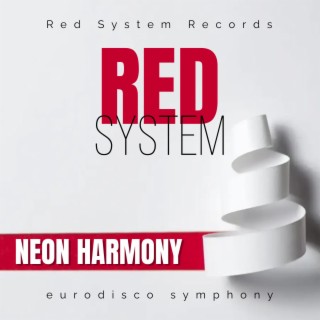 Neon Harmony (eurodisco symphony)