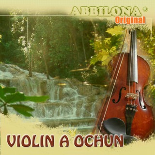 Abbilona Original. Violín a Ochun