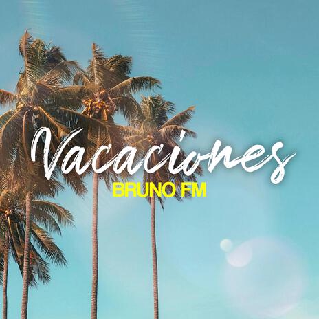 Vacaciones | Boomplay Music