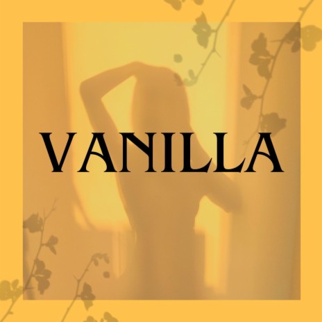 Vanilla | Boomplay Music