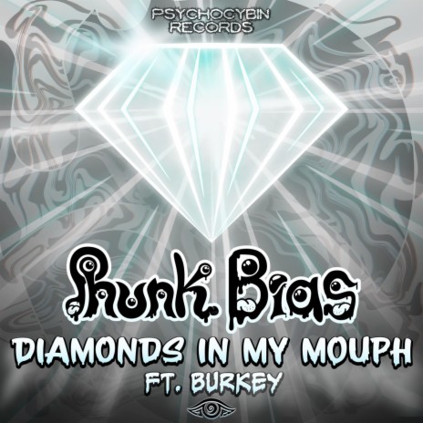 Diamonds In My Mouph ft. Burkey | Boomplay Music