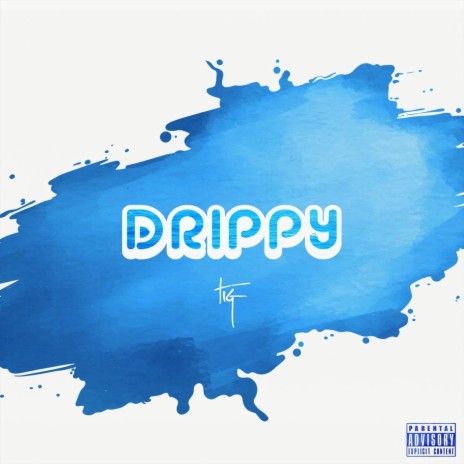 Drippy | Boomplay Music