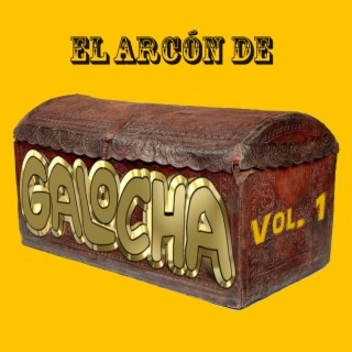 El Arcón de Galocha Vol. 1