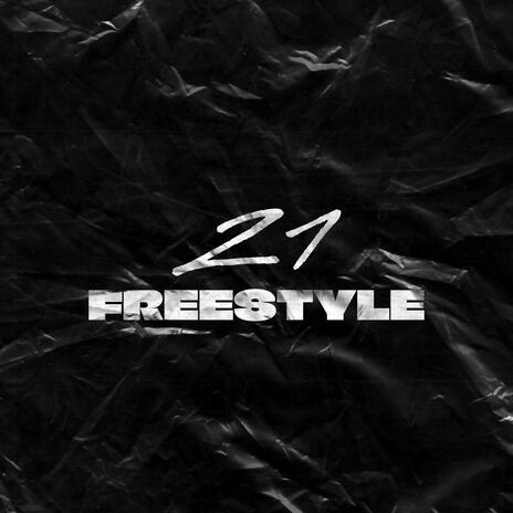 21 FREESTYLE | Boomplay Music