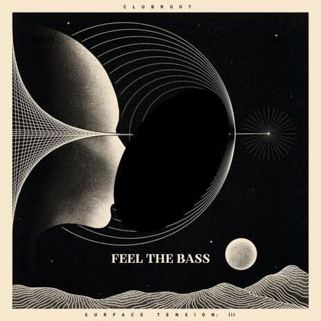 Feel the bass | Boomplay Music