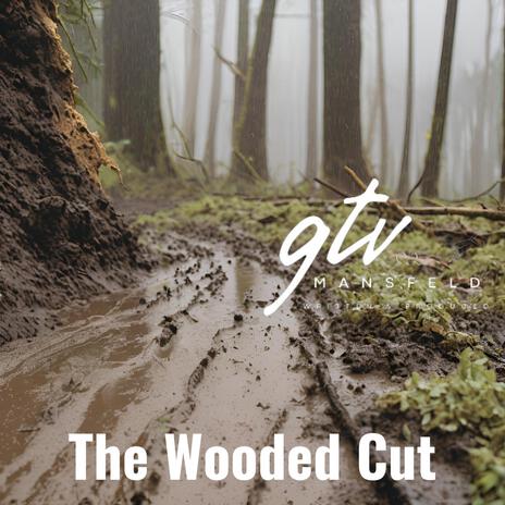 The Wooded Cut | Boomplay Music