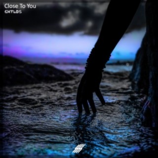 Close To You