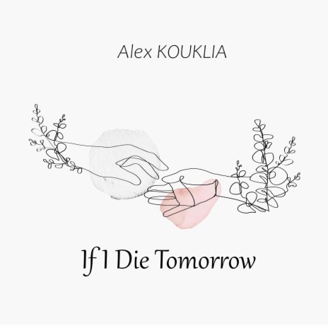 If I Die Tomorrow | Boomplay Music