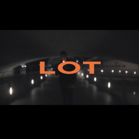 Lot | Boomplay Music