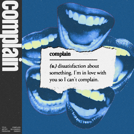 Complain ft. Enrgii | Boomplay Music