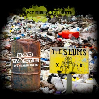 The Slums / Bad Taste - PCT Musique Split Vol . 6