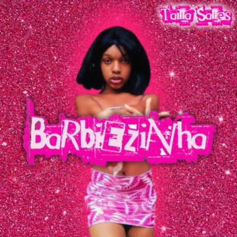 Barbiezinha | Boomplay Music