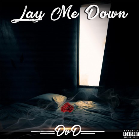 Lay Me Down (Studio) | Boomplay Music