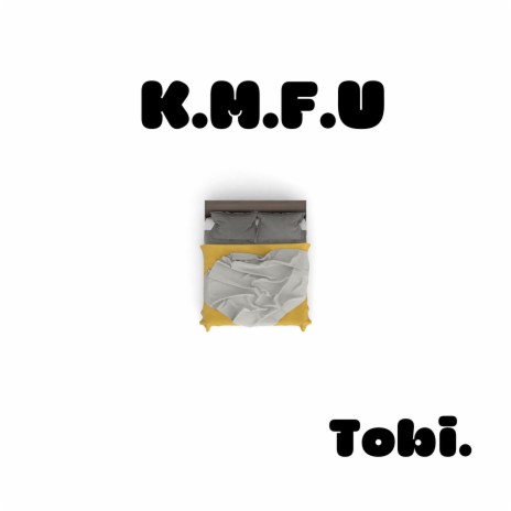 K.M.F.U | Boomplay Music